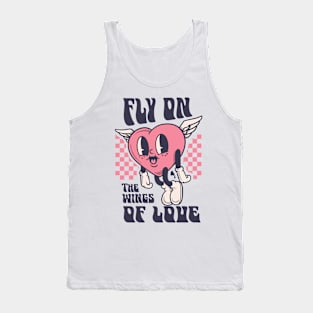 fly on the wings of love Tank Top